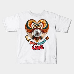 Owl You Need is Love Shirt, 1970s Shirt, 70s Groovy Tee, Disco Ball Shirt, Groovy Owl Shirt, Vintage 1970s, Retro Graphic Shirt, Hippie Mom Kids T-Shirt